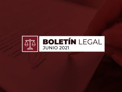 Boletín Legal Junio 2021