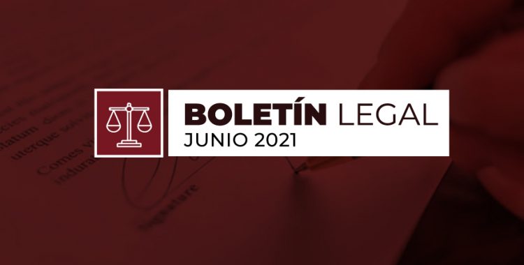 Boletín Legal Junio 2021