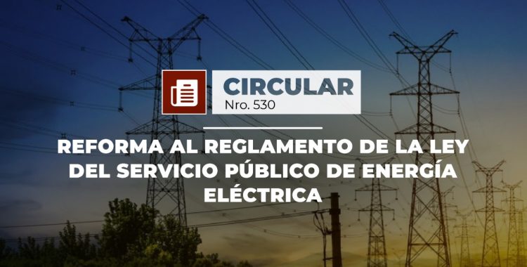 Reforma al reglamento de la ley del servicio público de energía eléctrica