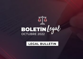 Boletín legal octubre 2022 / Legal bulletin october 2022